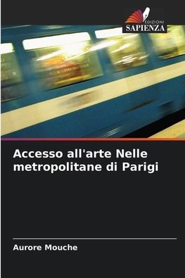 Accesso all'arte Nelle metropolitane di Parigi