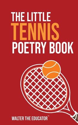 The Little Tennis Poetry Book