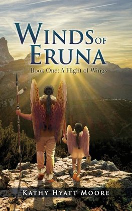 Winds of Eruna, Book One