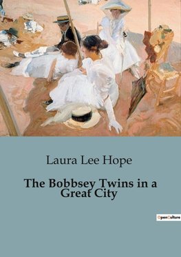 The Bobbsey Twins in a Great City