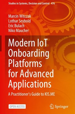 Modern IoT Onboarding Platforms for Advanced Applications