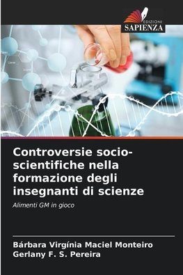 Controversie socio-scientifiche nella formazione degli insegnanti di scienze