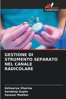 GESTIONE DI STRUMENTO SEPARATO NEL CANALE RADICOLARE