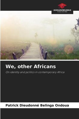 We, other Africans