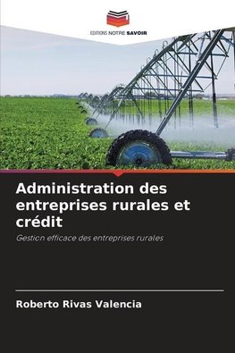 Administration des entreprises rurales et crédit