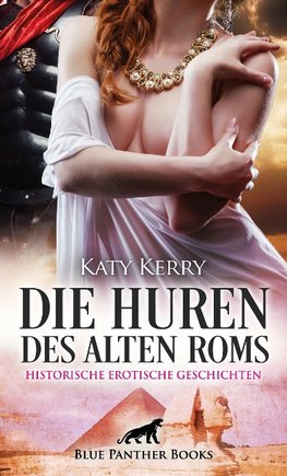 Die Huren des alten Roms | Historische Erotische Geschichten