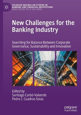 New Challenges for the Banking Industry