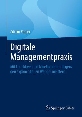 Digitale Managementpraxis