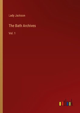 The Bath Archives