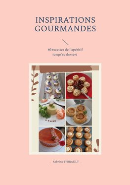 Inspirations gourmandes