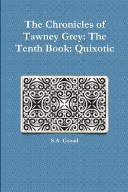 The Chronicles of Tawney Grey