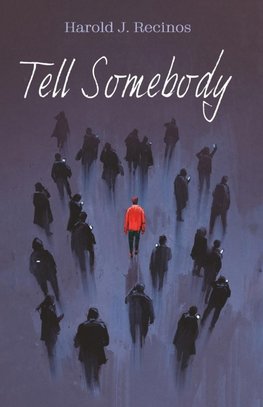 Tell Somebody