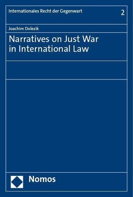 Narratives on Just War in International Law