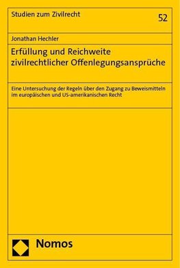 Erfüllung und Reichweite zivilrechtlicher Offenlegungsansprüche