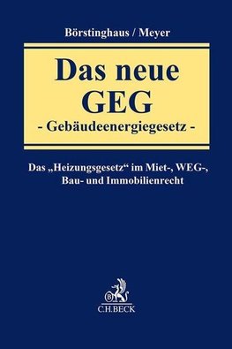 Die Novelle des GEG im Miet-, WEG-, Bau- und Immobilienrecht