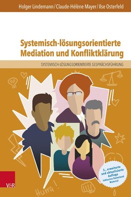 Systemisch-lösungsorientierte Mediation und Konfliktklärung