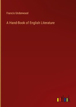 A Hand-Book of English Literature