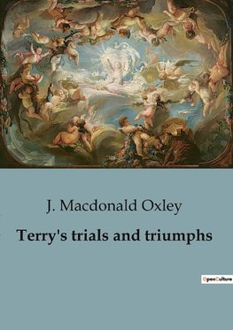 Terry's trials and triumphs