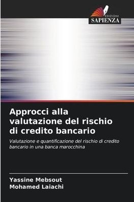 Approcci alla valutazione del rischio di credito bancario