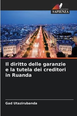 Il diritto delle garanzie e la tutela dei creditori in Ruanda