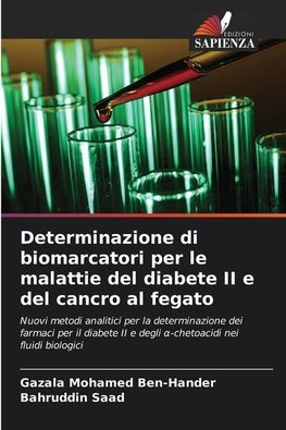 Determinazione di biomarcatori per le malattie del diabete II e del cancro al fegato