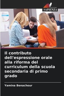 Il contributo dell'espressione orale alla riforma del curriculum della scuola secondaria di primo grado