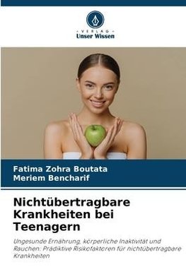 Nichtübertragbare Krankheiten bei Teenagern