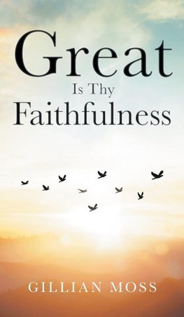 Great Is Thy Faithfulness