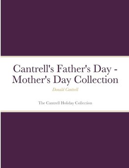 Cantrell's Father's Day - Mother's Day Collection