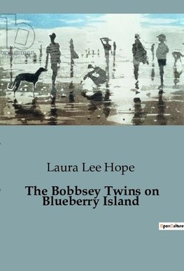 The Bobbsey Twins on Blueberry Island