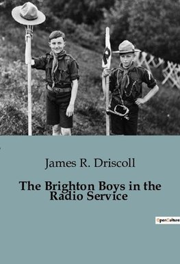 The Brighton Boys in the Radio Service