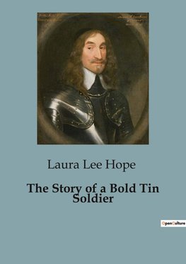 The Story of a Bold Tin Soldier