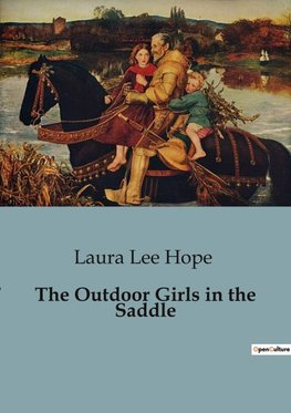 The Outdoor Girls in the Saddle