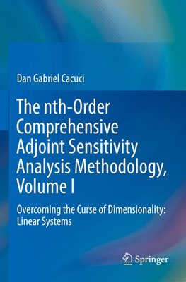 The nth-Order Comprehensive Adjoint Sensitivity Analysis Methodology, Volume I