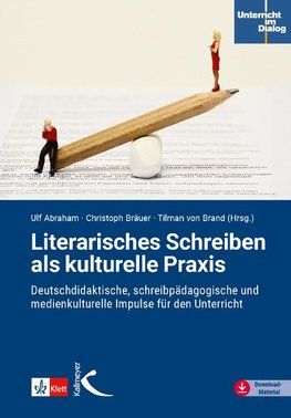 Literarisches Schreiben als kulturelle Praxis