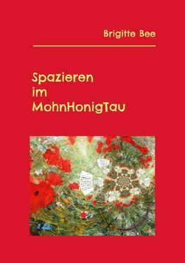 Spazieren im MohnHonigTau