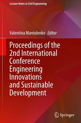 Proceedings of the 2nd International Conference Engineering Innovations and Sustainable Development