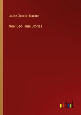 New Bed-Time Stories