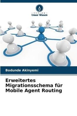 Erweitertes Migrationsschema für Mobile Agent Routing