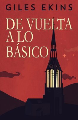 De Vuelta A Lo Básico