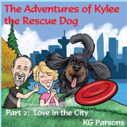 The Adventures of Kylee the Rescue Dog  Part 2