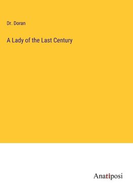 A Lady of the Last Century