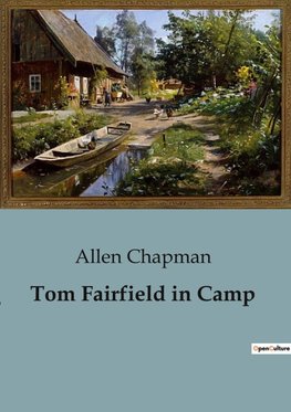 Tom Fairfield in Camp