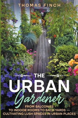 The Urban Gardener