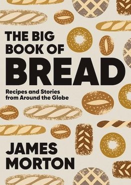 The Big Book of Bread