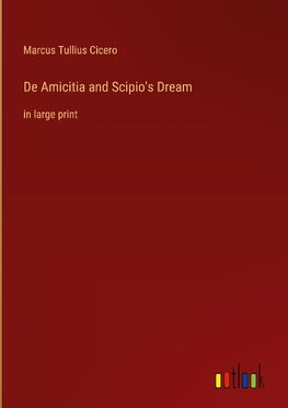 De Amicitia and Scipio's Dream