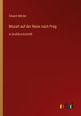 Mozart auf der Reise nach Prag