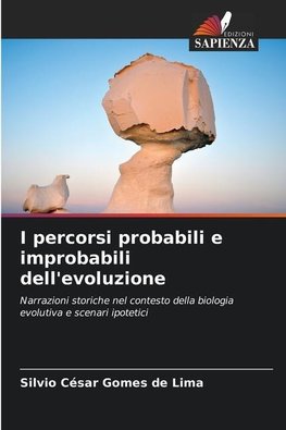 I percorsi probabili e improbabili dell'evoluzione