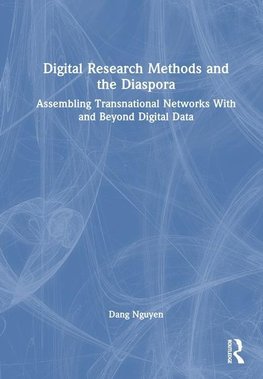 Digital Research Methods and the Diaspora