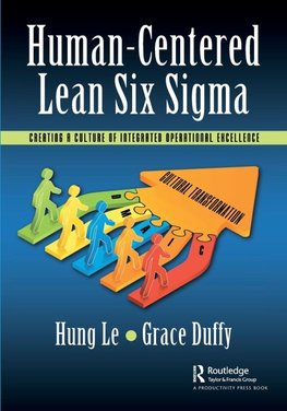 Human-Centered Lean Six Sigma